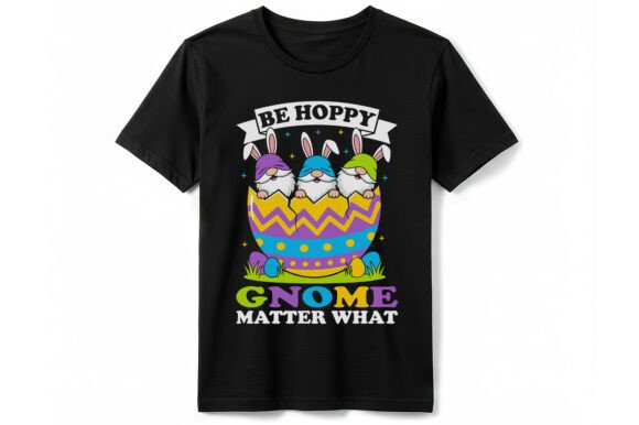 Be Hoppy Gnome Matter What T-Shirt