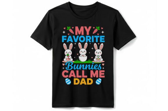 Favorite Bunnies Call Me Dad T-Shirt