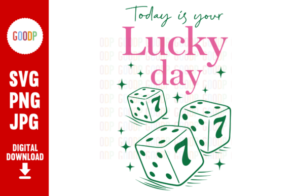 Today is Your Lucky Day Dice PNG