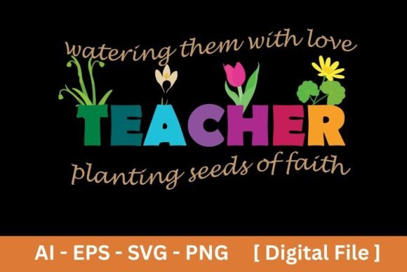Watering Them with Love TEACHER Design