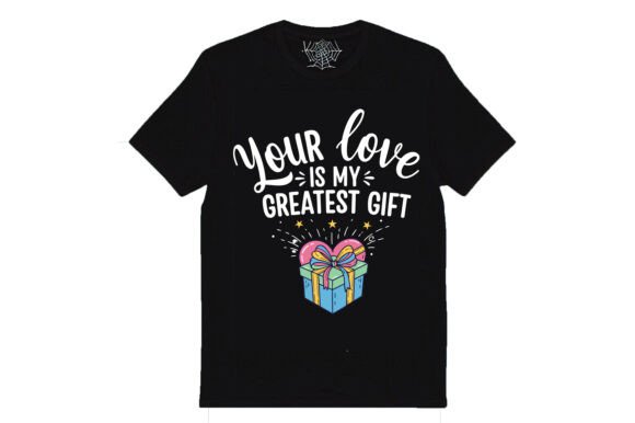 Your Love is My Greatest Gift
